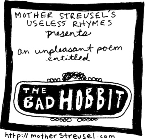 Mother Streusel The Bad Hobbit